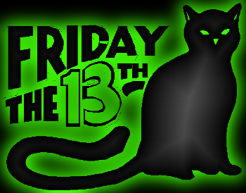 FRIDAY THE 13.